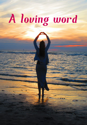 A loving word