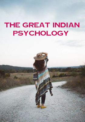 The Great Indian Psychology