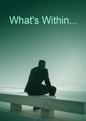 What's Within...