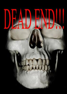 DEAD END!!!