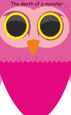 The death of a monster