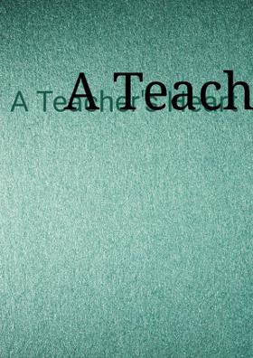 A Teacher's Heart