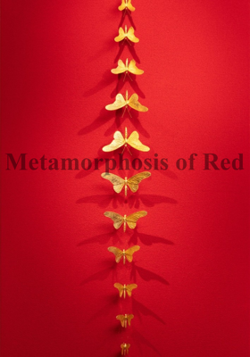 Metamorphosis Of Red