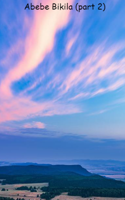 Abebe Bikila (Part 2)