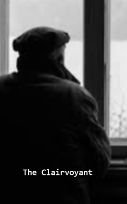 The Clairvoyant