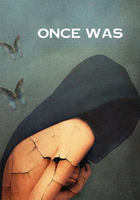 Once Was
