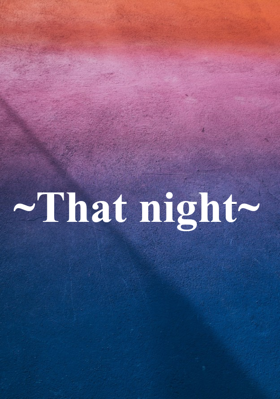 That Night