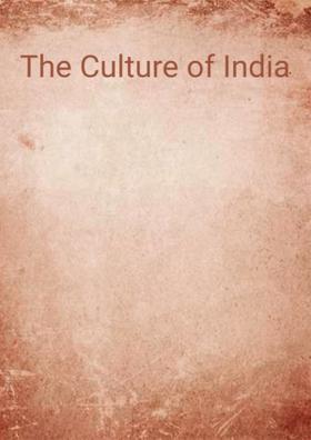 The Culture of India