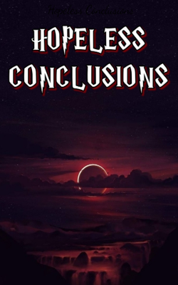 Hopeless Conclusions