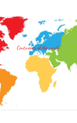 Continents Of The World.