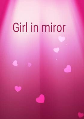 Girl In Mirror