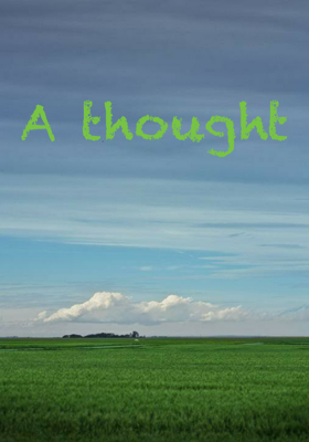 A Thought