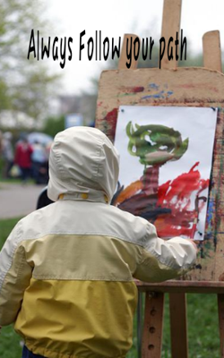 Always Follow your path