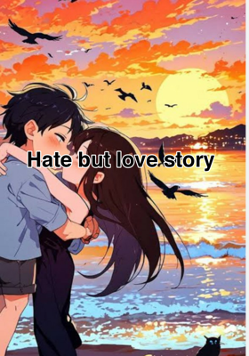 Hate but love story
