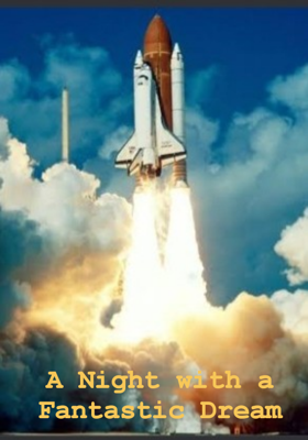 A Night with a Fantastic Dream