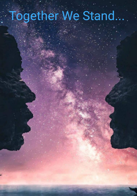 Together We Stand...