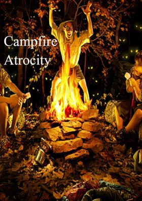 Campfire Atrocity