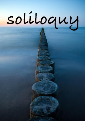 soliloquy