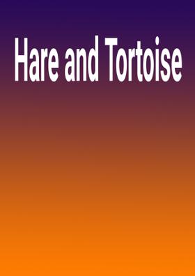 Hare And Tortoise