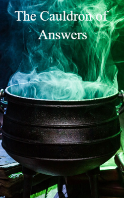 The Cauldron of Answers