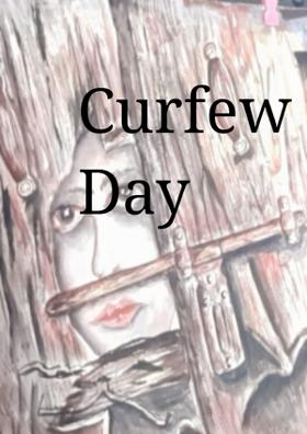 Curfew Tolls the Day