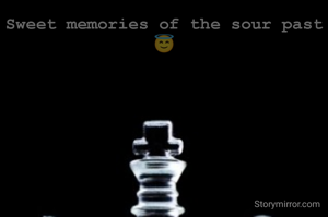 Sweet memories of the sour past😇