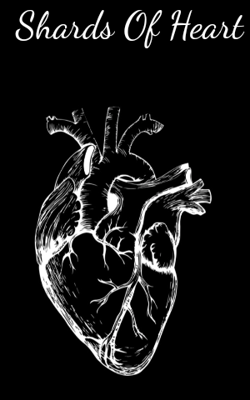 Shards Of Heart