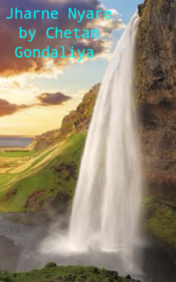 Jharne Nyare by Chetan Gondaliya 