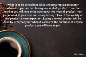 What is to be considered while choosing replica products?
Whenever you are purchasing any kind of product from the market you will have to be sure about the type of product that you wanted to purchase and mainly having a look at the quality of the product is very important. Buying a normal product will be done by everybody but when it comes to the purchase of replica products you will have to put 