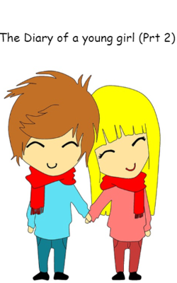 The Diary Of A Young Girl (Prt 2)