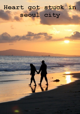 Heart got stuck in seoul city