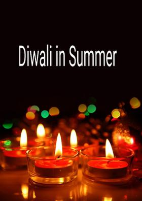 Diwali in Summer