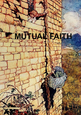 Mutual Faith
