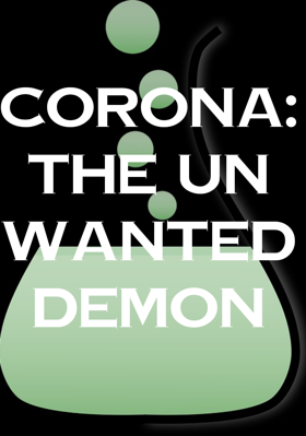 Corona: The Unwanted Demon