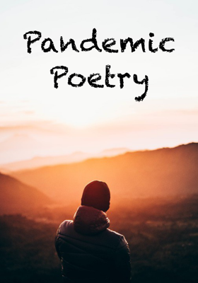 Pandemic Poetry