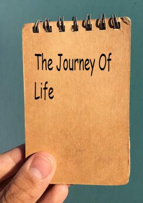 The Journey Of Life