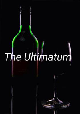 The Ultimatum