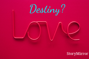 We all go in the route that life sways.
End, the right ones get together and that's where destiny plays....