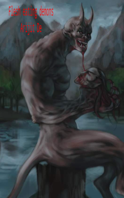 Flesh Eating Demons