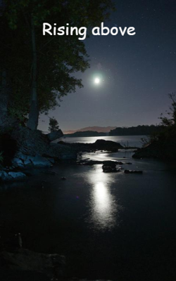 Rising Above