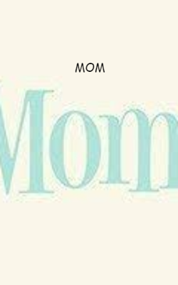MOM