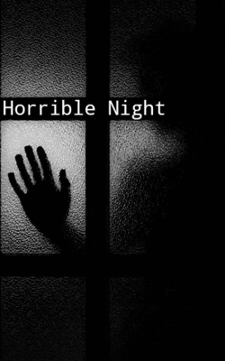 Horrible Night