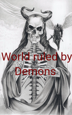 World ruled by Demons