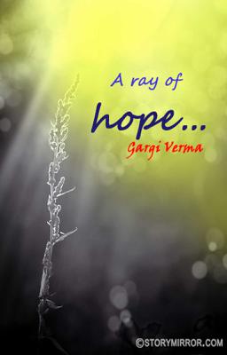 A Ray Of Hope...