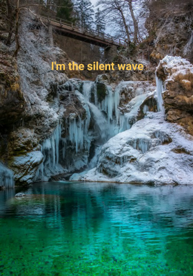 I'm The Silent Wave