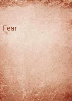 Fear