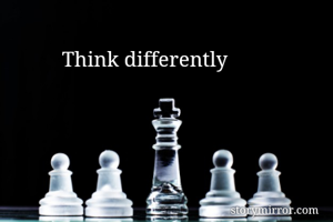 Think differently