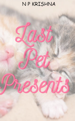 LAST PET PRESENT