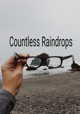 Countless Raindrops