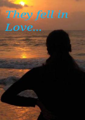 They Fell In Love...